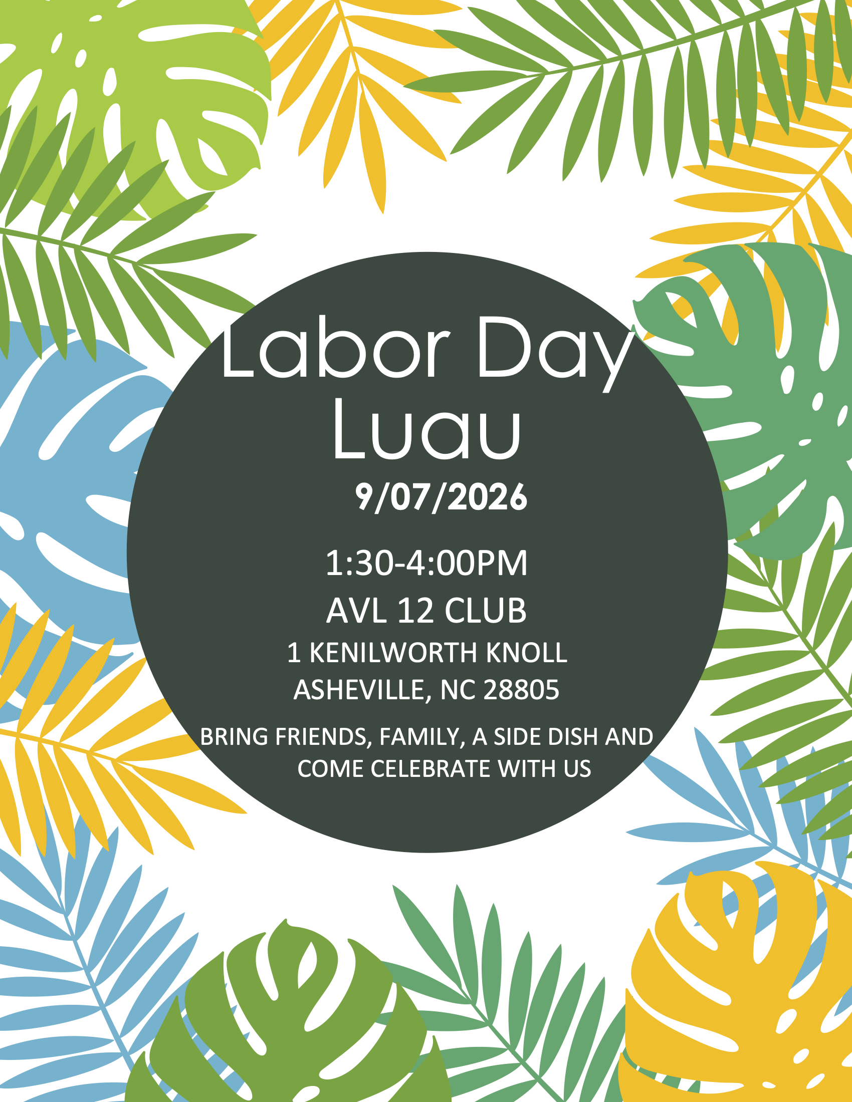 Labor Day Luau, 9/7 1:30-4 PM, AVL 12th Step Club